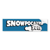 snowpocalypse 2011 bumper sticker