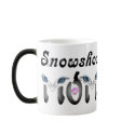 Snowshoe Mom Gifts mugs