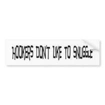 Snuggle bumper stickers