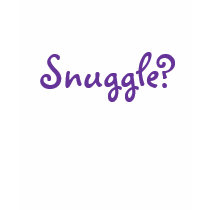 Snuggle? t-shirts