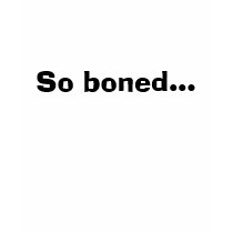 So boned...Ladies T t-shirts