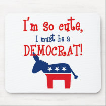 So Cute Democrat Mousepad