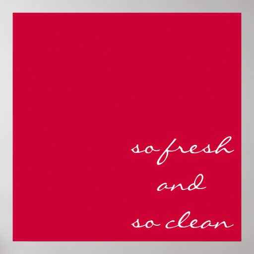 so-fresh-and-so-clean-print-zazzle