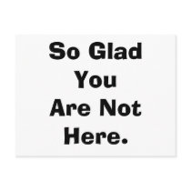 So Glad YouAre Not Here. postcards