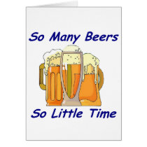 So Many Beers, So Little Time cards