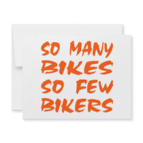 So Many Bikes So Few Bikers invitations