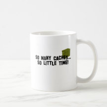 So Many Caches... Coffee Mug