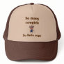 So Many Cowgirls Hat