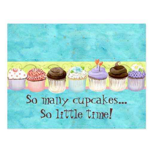 So Many Cupcakes, so Little Time!  Cupcake Art Postcards