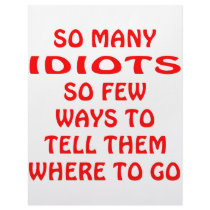 So Many Idiots So Few Ways To Tell Them To Go letterhead by Mustang_Lady So Many Idiots So Few Ways To Tell Them To Go letterhead