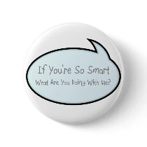 so smart pinback button