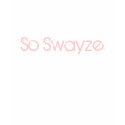 So Swayze t-shirts