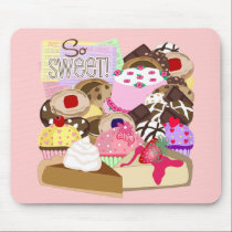 So Sweet! mousepads