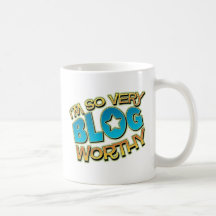 So Very Blog Worthy Mug
