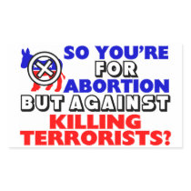 So You're For Abortion... Rectangular Sticker