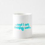 Soaking Wet Light Blue mugs