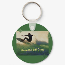 Sober And Crazy keychains by Tinker8005 Sober And Crazy keychains
