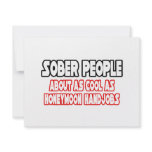 Sober People...Not Cool Personalized Invites