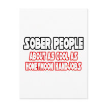 Sober People...Not Cool postcards by Funny_MoFo_Shirts Sober People...Not Cool postcards