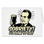 Sobriety I'll Drink To That Cards