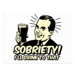 Sobriety I'll Drink To That Post Cards