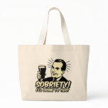 Sobriety I'll Drink To That Tote Bag