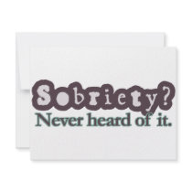 Sobriety? Never heard of it. invitations