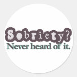 Sobriety? Never heard of it. Stickers