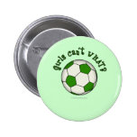 Soccer Ball in Green Pinback Buttons