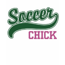 Soccer Chick t-shirts by magarmor Soccer Chick t-shirts