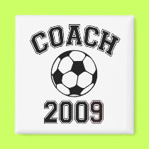 Soccer Coach 2009 magnets by sports_tshirts Soccer Coach 2009 magnets
