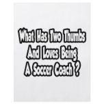 Soccer Coach Joke...Two Thumbs Custom Flyer