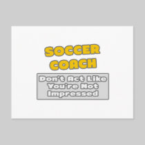 Soccer Coach .. You're Impressed Postcards
