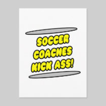 Soccer Coaches Kick Ass! Post Cards