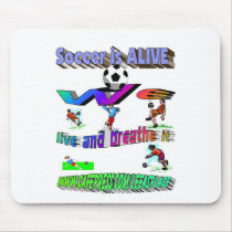 Soccer is Alive mousepads