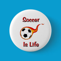 Soccer Is Life buttons