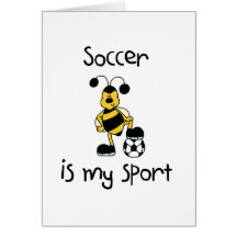 Soccer Is My Sport T-shirts and Gifts Cards