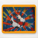 Soccer is my World mousepads by strongpointinc Soccer is my World mousepads