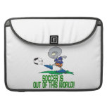 Soccer Is Out Of This World Sleeves For MacBook Pro