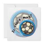 Soccer is There More Tshirts and Gifts Personalized Invitation