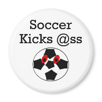 Soccer Kicks Ass magnets