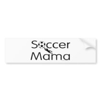 Soccer Mama bumper stickers by bizarretees Soccer Mama bumper stickers