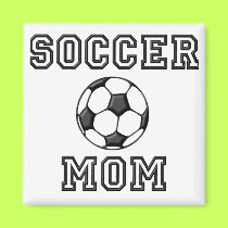 Soccer Mom magnets by sports_tshirts Soccer Mom magnets