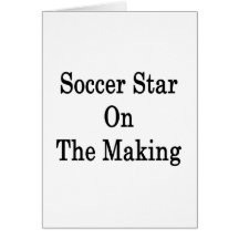Soccer Star On The Making Card