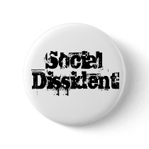 "Social Dissident" Button