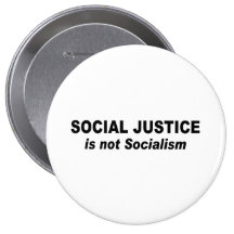 Social Justice is not socialism Pinback Button