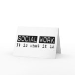 Social Work It Is Greeting Cards