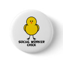 Social Worker Chick buttons by chicktshirts8 Social Worker Chick buttons