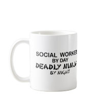 Social Worker Deadly Ninja mugs by poorrichards Social Worker Deadly Ninja mugs
