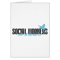 Social Workers Do It Better! Cards